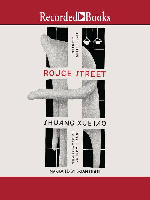 Title details for Rouge Street by Shuang Xuetao - Available